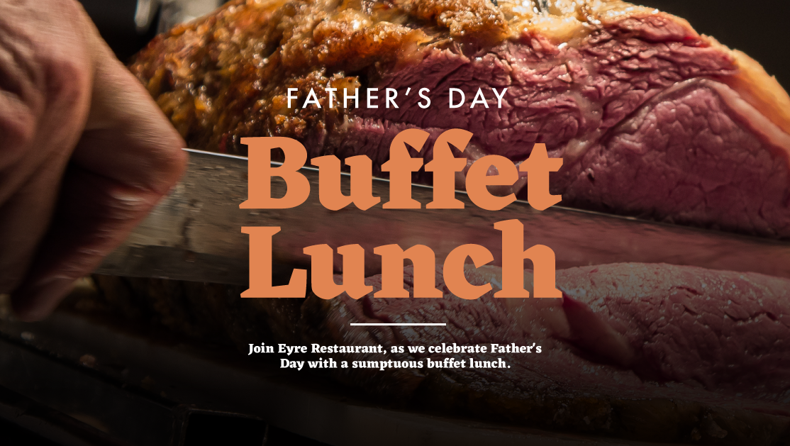 Father's Day Buffet Lunch Cover